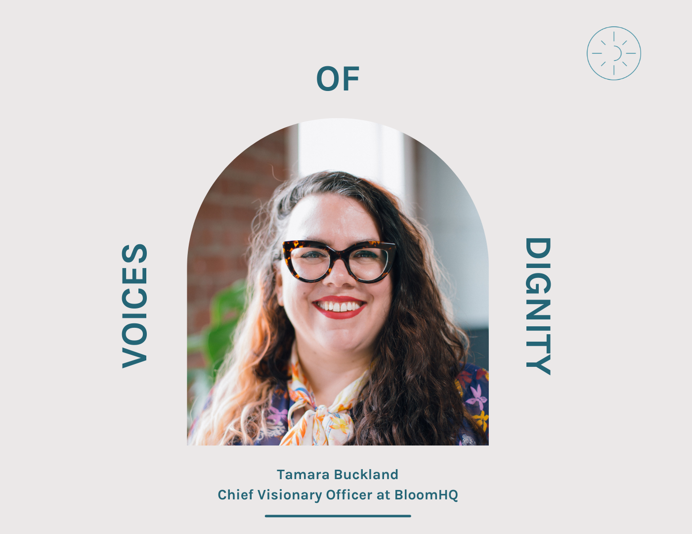 Voices of Dignity : Tamara Buckland