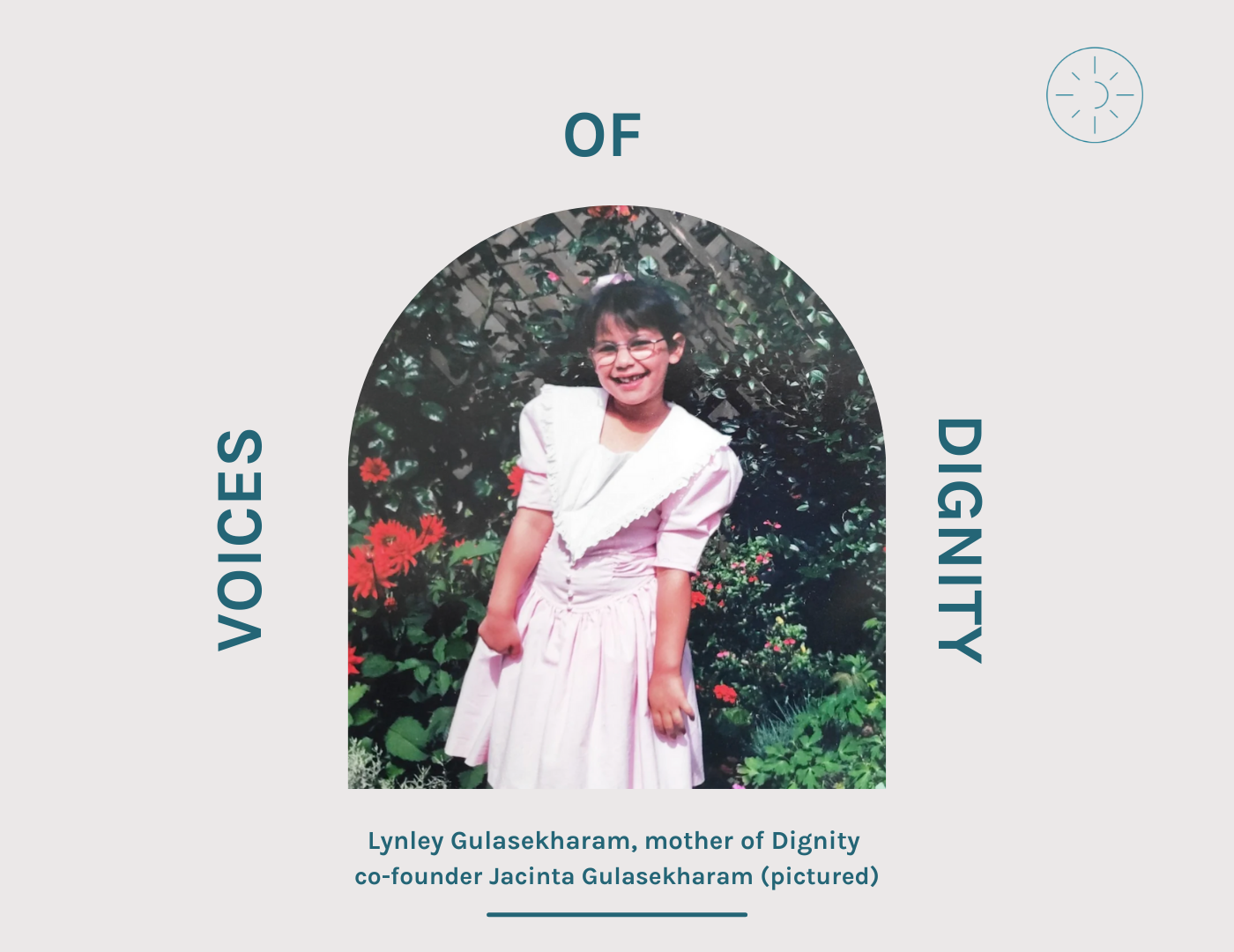 Voices of Dignity:  Lynley Gulasekharam